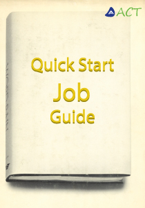 Quick Start Job Guide